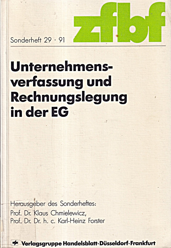 Unternehmensverfassung und Rechnungslegung in der EG.