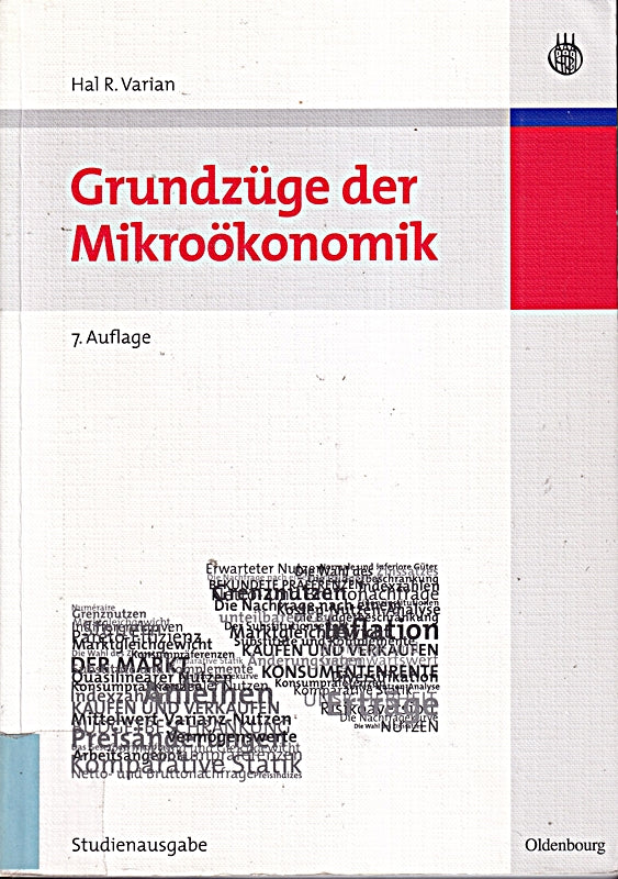 Grundzüge der Mikroökonomik: Studienausgabe (Internationale Standardlehrbücher der Wirtschafts- und Sozialwissenschaften)