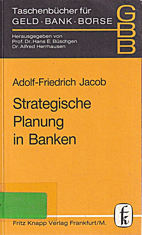 Taschenbücher für Geld  Bank und Börse  Bd.95  Strategische Planung in Banken