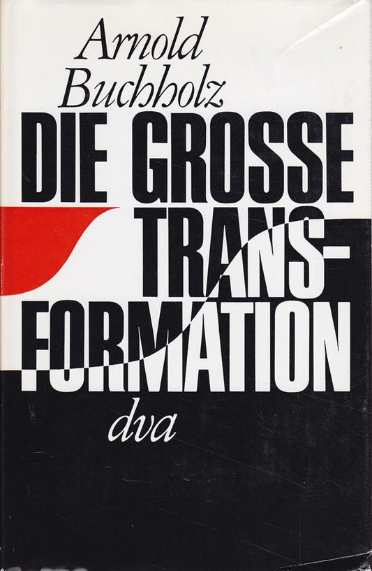 Die grosse Transformation
