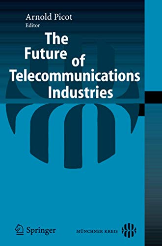 The Future of Telecommunications Industries