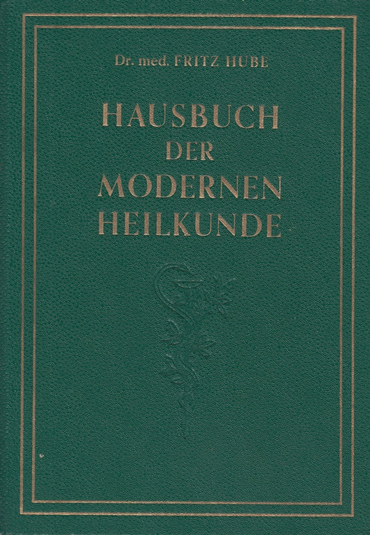 Hausbuch der modernen Heilkunde