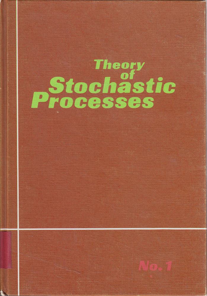 Theory of Stochastic Processes. No. 1. Translated from Russian.