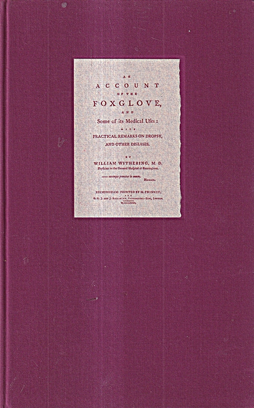 An Account of the Foxglove and Some of Its Medical Ufes (deutsche Ausgabe!)