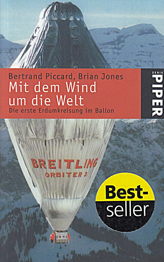 Mit dem Wind um die Welt: Die erste Erdumkreisung im Ballon