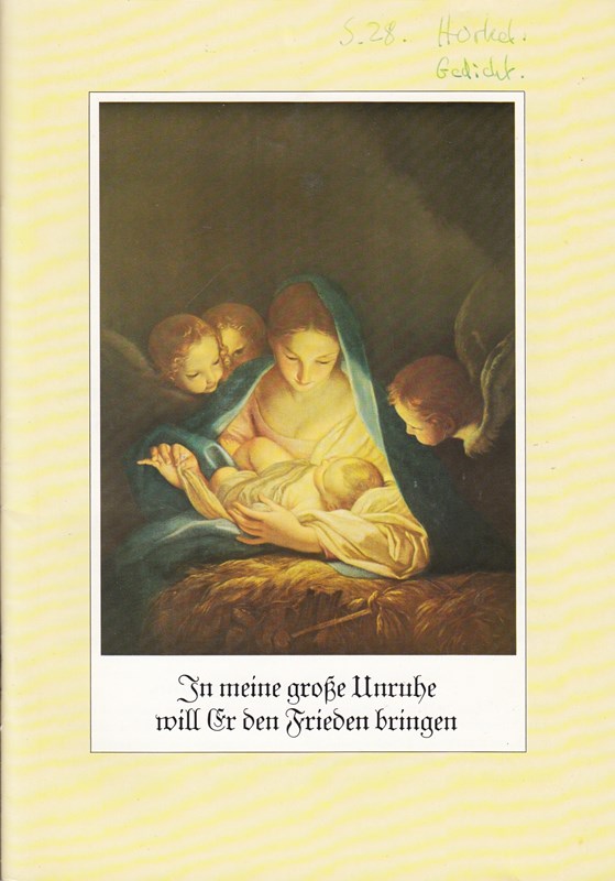 In meine große Unruhe will Er den Frieden bringen. Mit Beiträgen verschiedener Autoren.