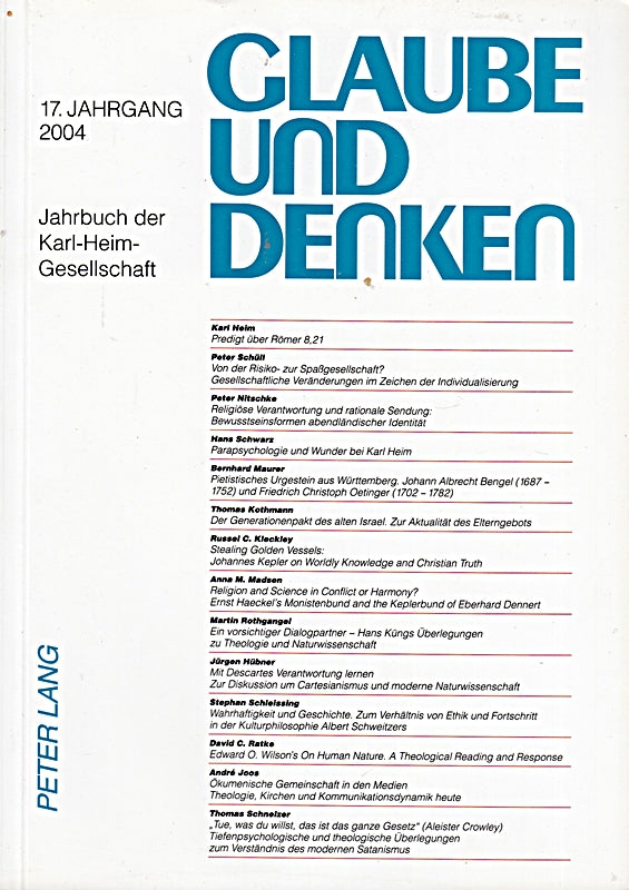 Glaube und Denken: Jahrbuch der Karl-Heim-Gesellschaft- 17. Jahrgang 2004