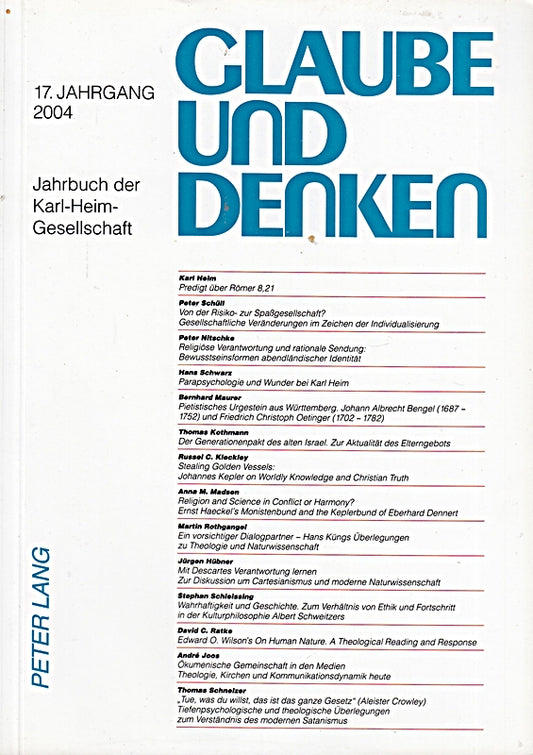 Glaube und Denken: Jahrbuch der Karl-Heim-Gesellschaft- 17. Jahrgang 2004