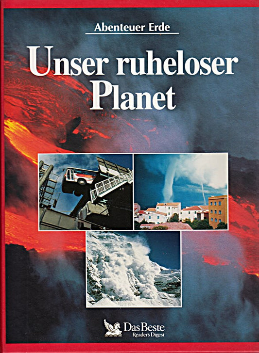 Unser ruheloser Planet Abenteuer Erde.