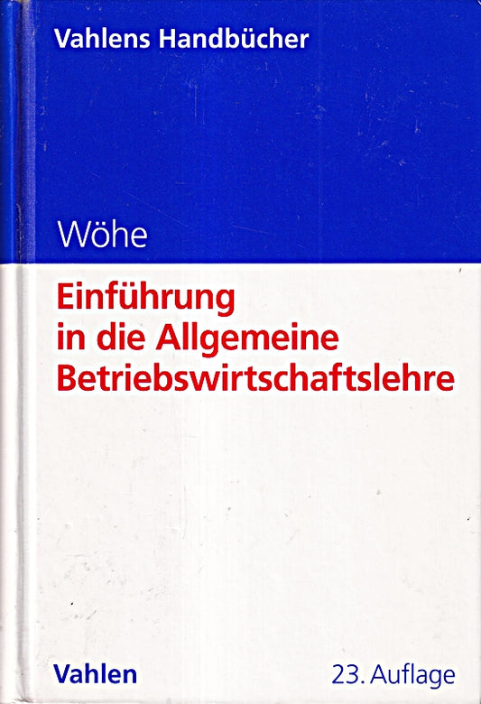 Einführung in die Allgemeine Betriebswirtschaftslehre