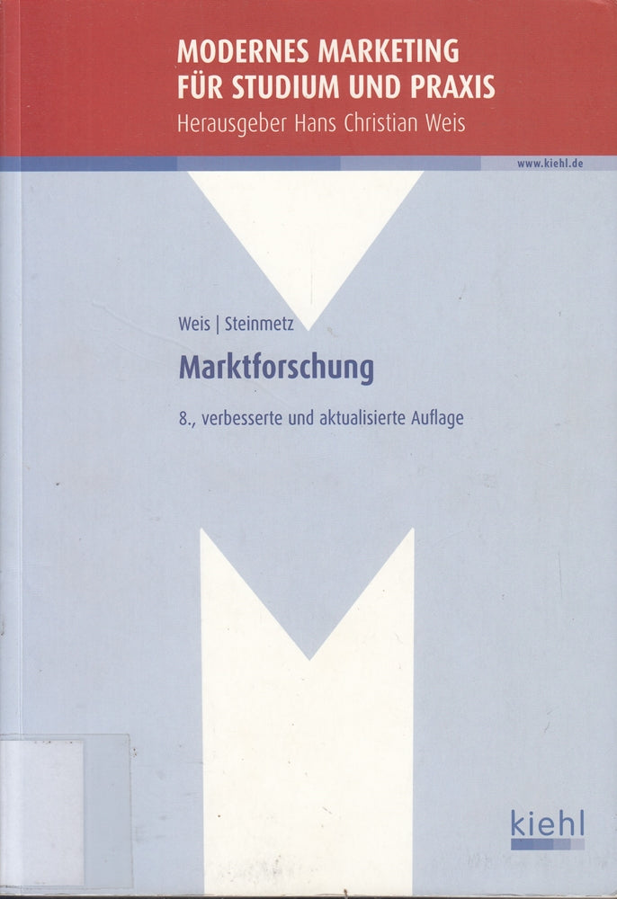 Marktforschung (Modernes Marketing für Studium und Praxis)