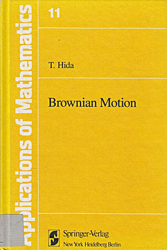 Brownian Motion (Stochastic Modelling and Applied Probability)