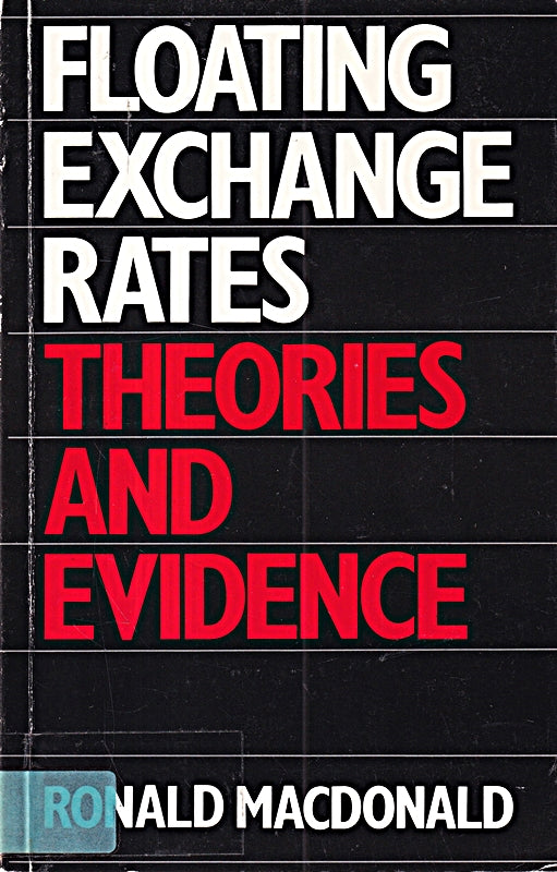 Floating Exchange Rates: Theories and Evidence