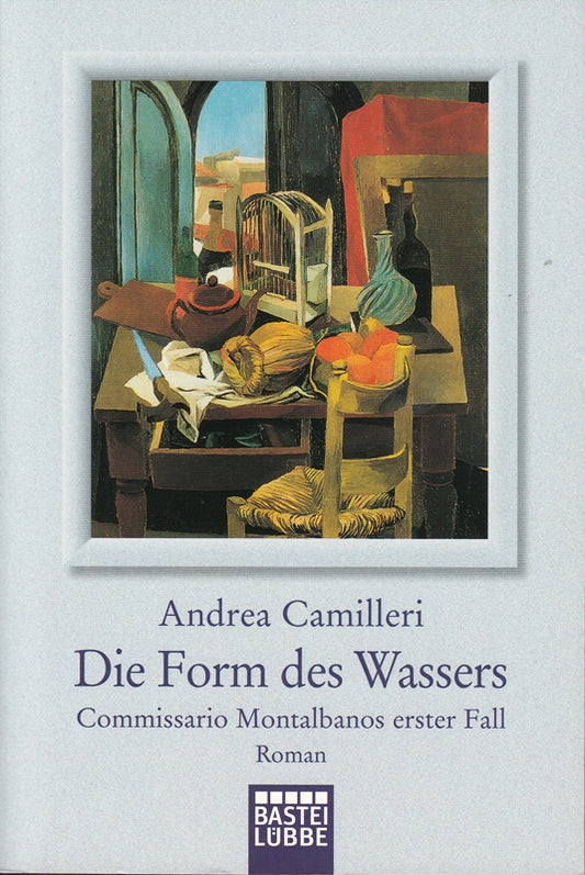 Andrea Camilleri: Die Form des Wassers - Commissario Montalbano löst seinen ersten Fall