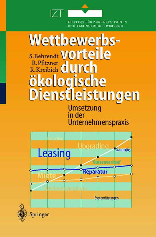 Wettbewerbsvorteile durch ökologische Dienstleistungen: Umsetzung in der Unternehmenspraxis