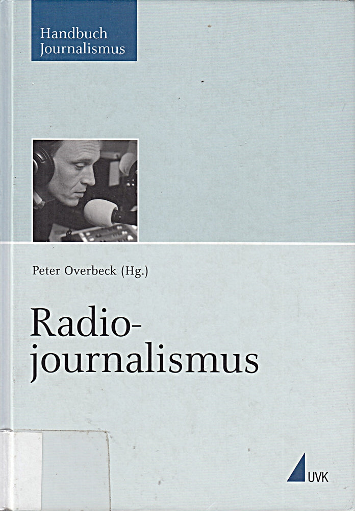 Radiojournalismus (Handbuch Journalismus)