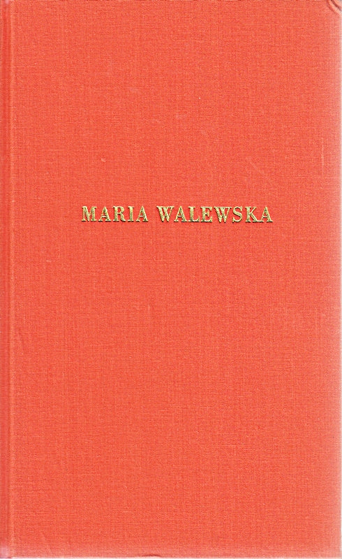 Maria Walewska. Ein Roman um Napoleons geheime Liebe. (Übers. von Erich Pochlatko. 3. Auflage).