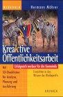 Kreaktive Öffentlichkeitsarbeit: Erfolgreich werben für die Gemeinde (ABCteam-Werkbücher - Brunnen)