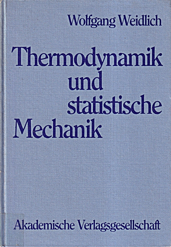 Thermodynamik und statistische Mechanik