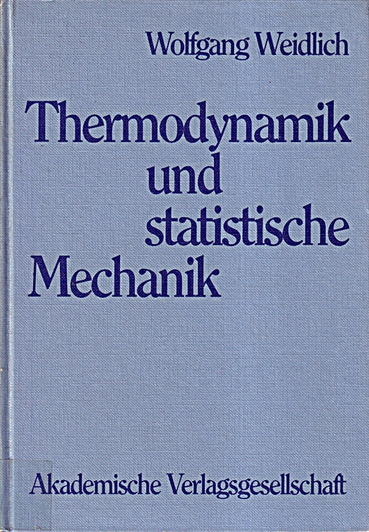 Thermodynamik und statistische Mechanik