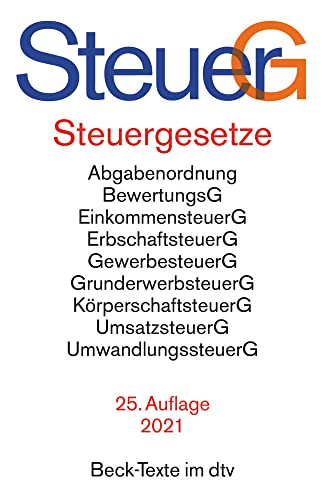 Steuergesetze: Abgabenordnung  Bewertungsgesetz  Einkommensteuer einschließlich Nebenbestimmungen sowie Einkommensteuer-Tabellen  Erbschaftsteuer  ... 1. Januar 2021 (Beck-Texte im dtv)