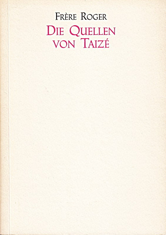Die Quellen von Taizé
