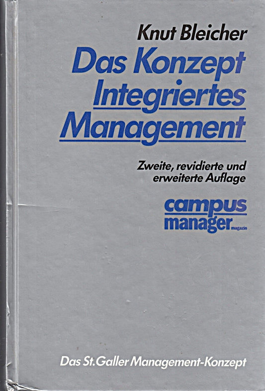 Das Konzept: Integriertes Management