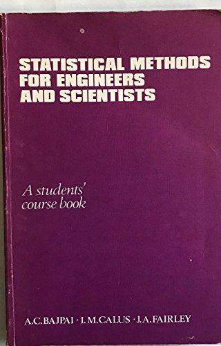 Statistical Methods for Engineers and Scientists: Student's Course Book (A series of programmes on mathematics for scientists & technologists)