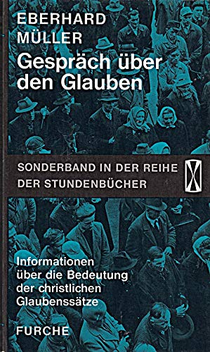 Gespräch über den Glauben - Informationen über die Bedeutung der christlichen Glaubenssätze