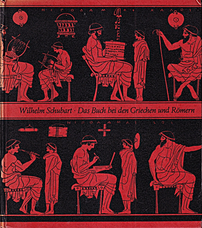 Das Buch bei den Griechen und Römern