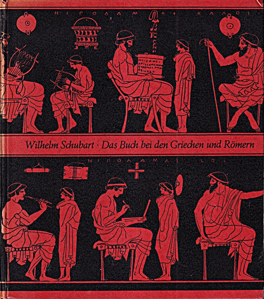 Das Buch bei den Griechen und Römern