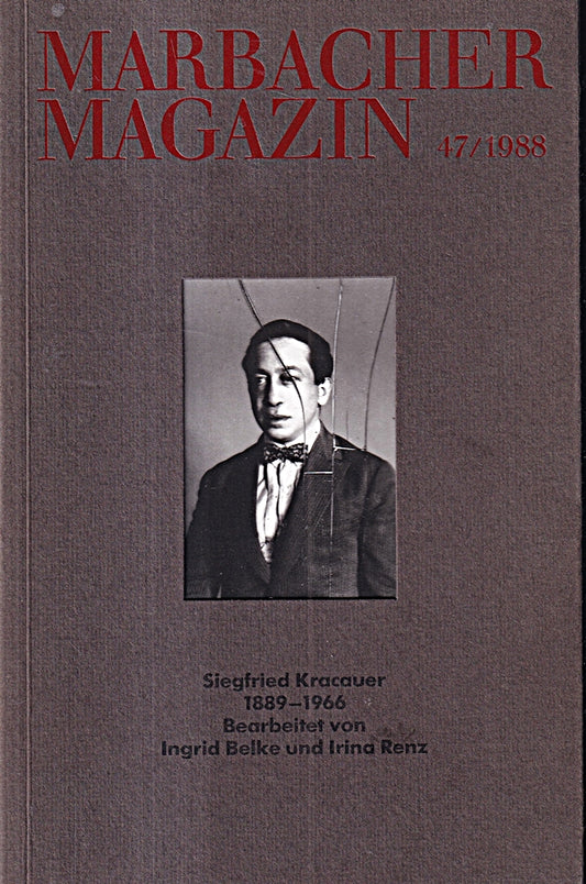 Marbacher Magazin 47/1988. Siegfried Kracauer 1889-1966