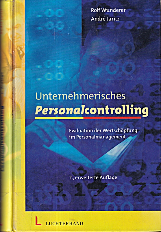 Unternehmerisches Personalcontrolling: Evaluation der Wertschöpfung