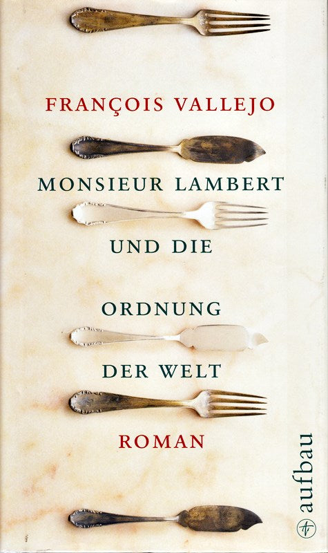 Monsieur Lambert und die Ordnung der Welt: Roman