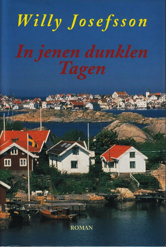 In jenen dunklen Tagen. Aus dem schwedischen von Jutta Hamberger