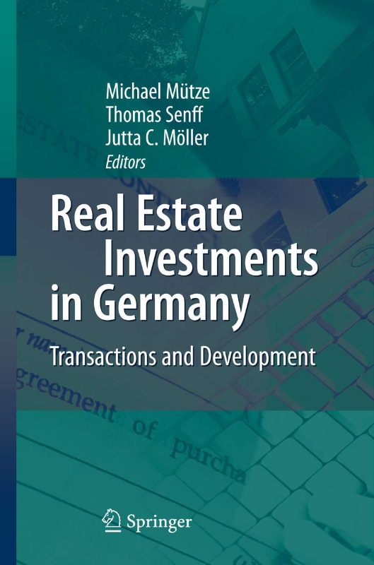 Real Estate Investments in Germany: Transactions and Development