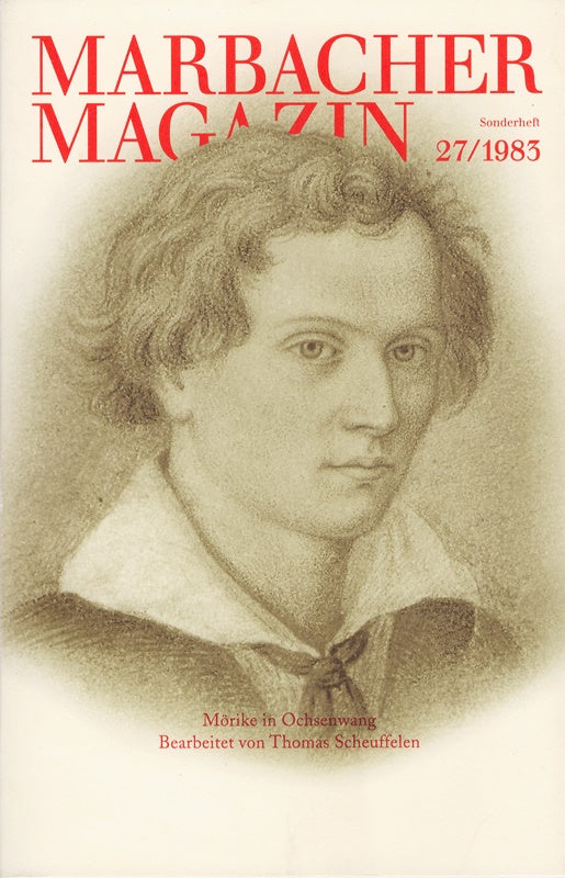 Mörike in Ochsenwang. Marbacher Magazin. Sonderheft 27 / 1983.