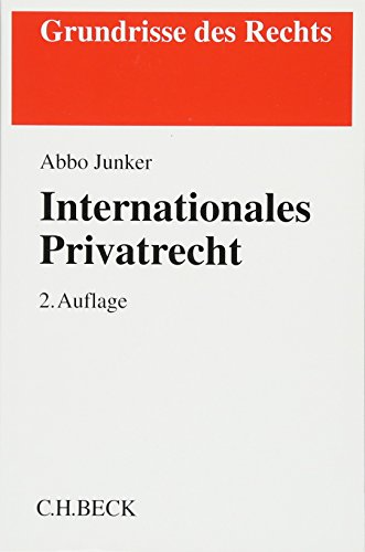 Internationales Privatrecht (Grundrisse des Rechts)
