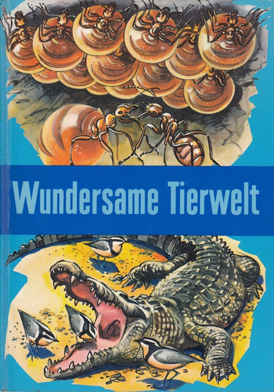 Wundersame Tierwelt.