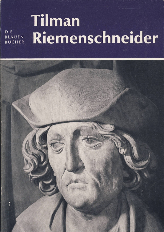 Tilman Riemenschneider (Die Blauen Bücher)