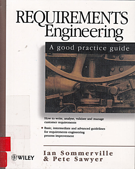 Requirements Engineering: A Good Practice Guide