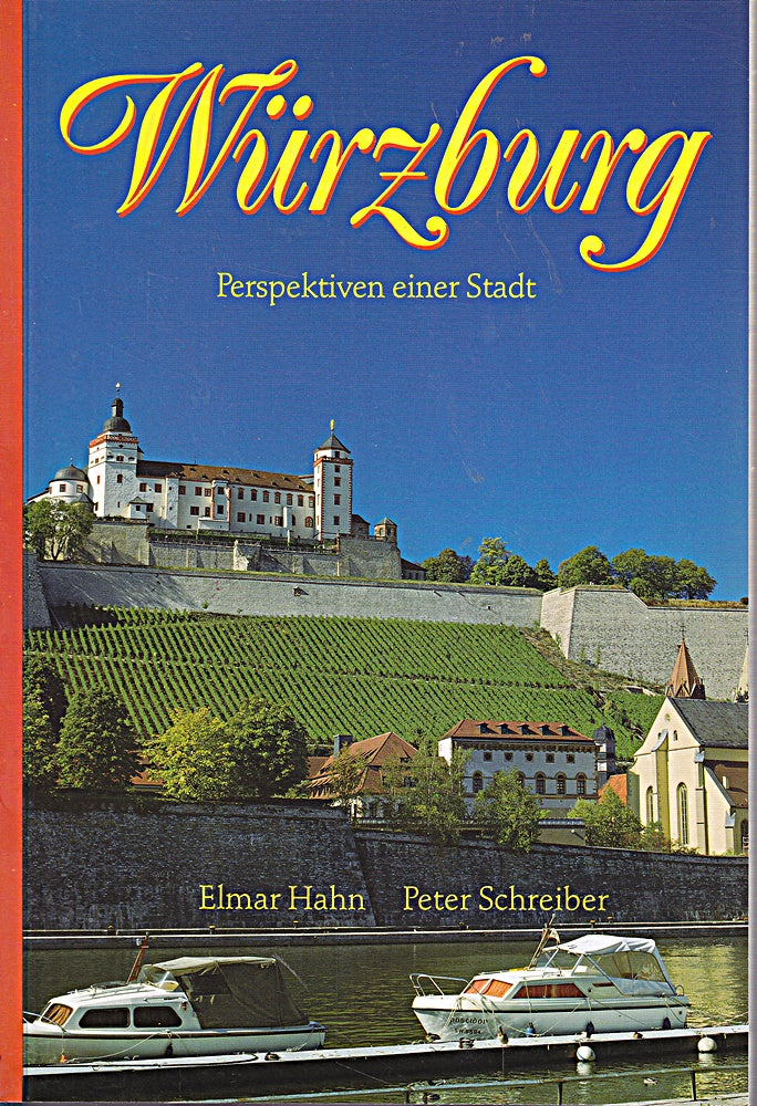 Würzburg erleben. Deutsche Ausgabe