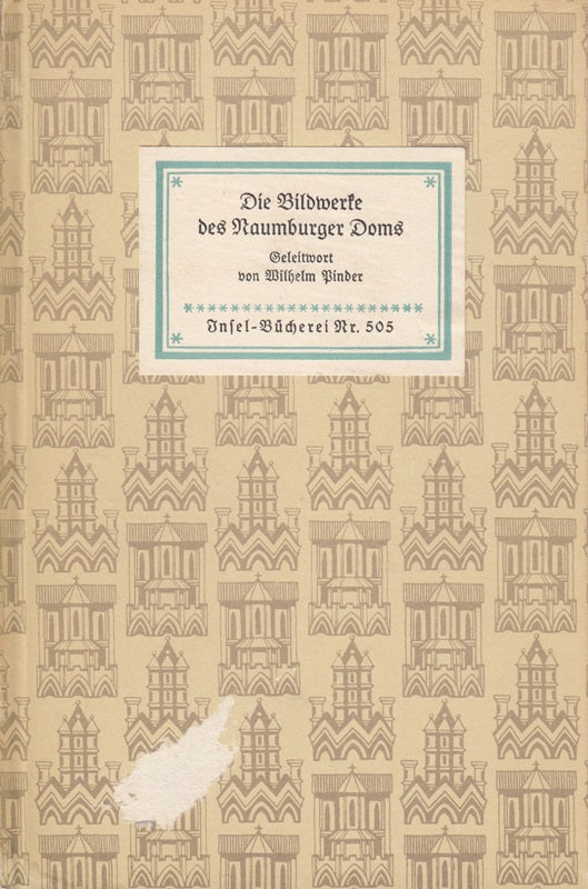 Die Bildwerke des Naumburger Doms  Insel-Bücherei Nr. 505