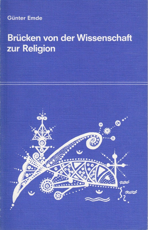 Brücken von der Wissenschaft zur Religion.
