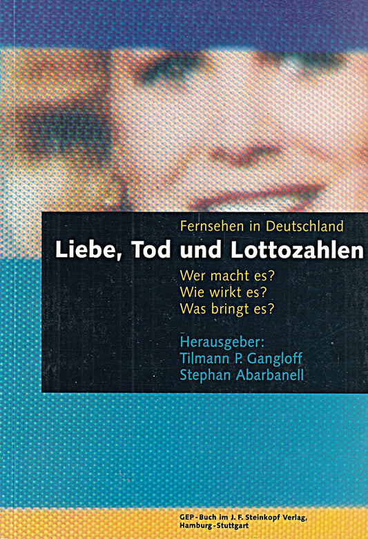 Liebe  Tod und Lottozahlen
