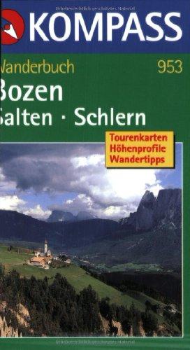 Bozen /Salten /Schlern: Tourenkarten  Höhenprofile  Wandertipps (KOMPASS Wanderführer  Band 953)