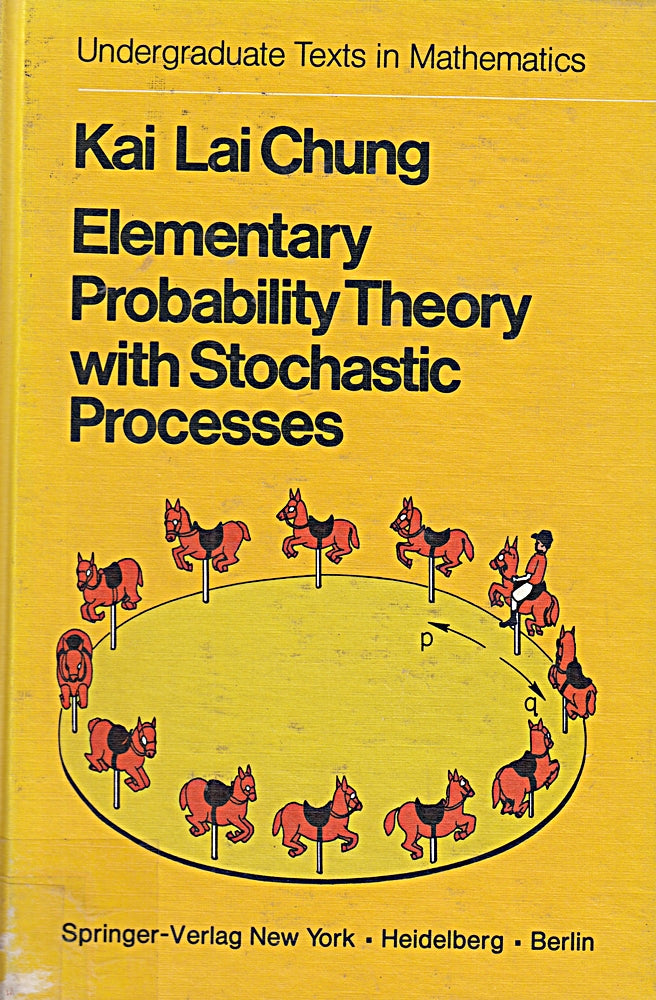 Elementary Probability Theory with Stochastic Processes (Undergraduate Texts in Mathematics)