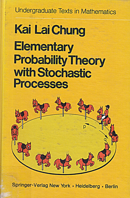 Elementary Probability Theory with Stochastic Processes (Undergraduate Texts in Mathematics)