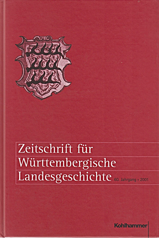 Zeitschrift für Württembergische Landesgeschichte  60. Jahrgang. 2001