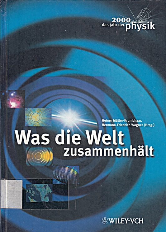 Was die Welt zusammenhält